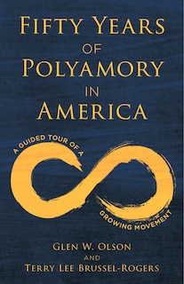 Front cover_Fifty Years of Polyamory in America