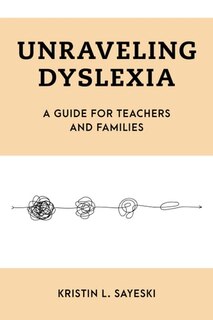 Front cover_Unraveling Dyslexia