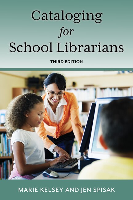 Front cover_Cataloging for School Librarians