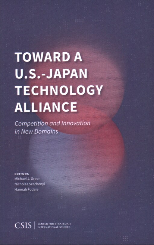 Front cover_Toward a U.S.-Japan Technology Alliance