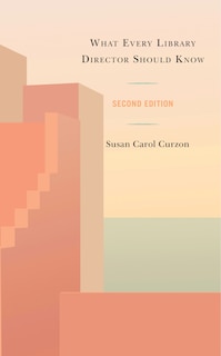 Couverture_What Every Library Director Should Know