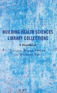 Couverture_Building Health Sciences Library Collections