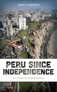 Front cover_Peru since Independence