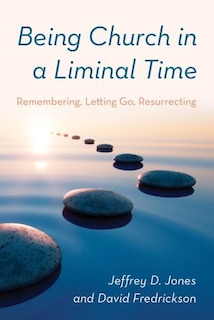 Front cover_Being Church in a Liminal Time