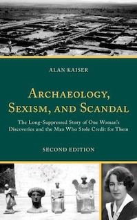 Front cover_Archaeology, Sexism, and Scandal