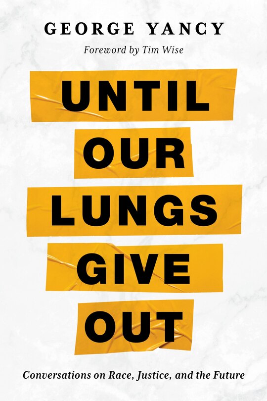 Until Our Lungs Give Out: Conversations on Race, Justice, and the Future