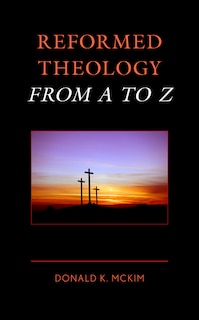 Front cover_Reformed Theology from A to Z