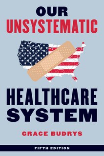 Couverture_Our Unsystematic Healthcare System