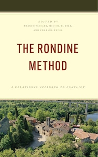 The Rondine Method: A Relational Approach to Conflict