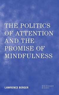 Front cover_Politics of Attention and the Promise of Mindfulness