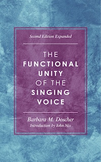 Couverture_The Functional Unity of the Singing Voice