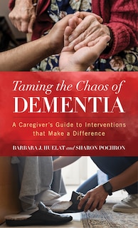Couverture_Taming the Chaos of Dementia