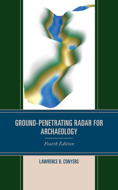 Front cover_Ground-Penetrating Radar for Archaeology