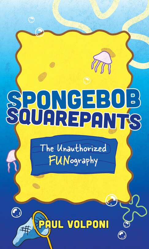 SpongeBob SquarePants: The Unauthorized Fun-ography