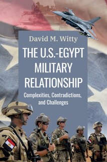 Front cover_The U.S.-Egypt Military Relationship