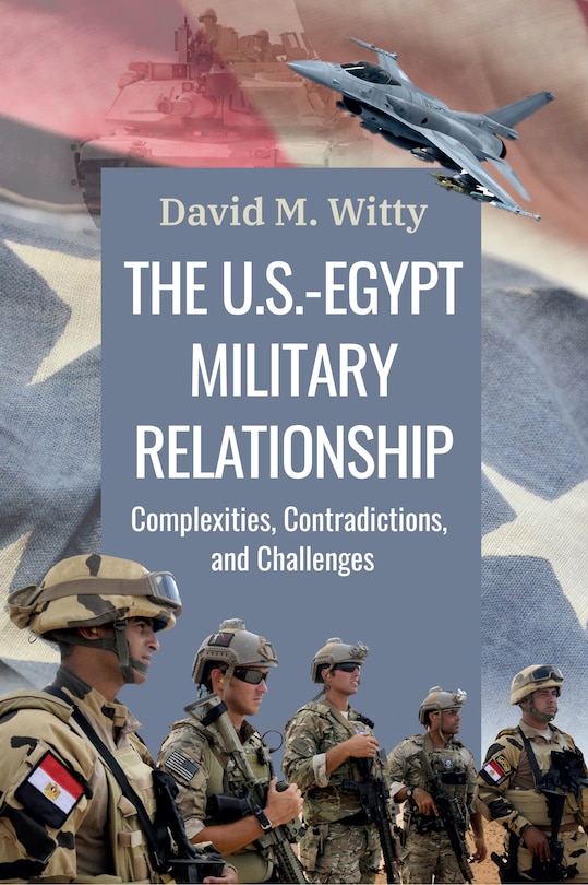 Front cover_The U.S.-Egypt Military Relationship