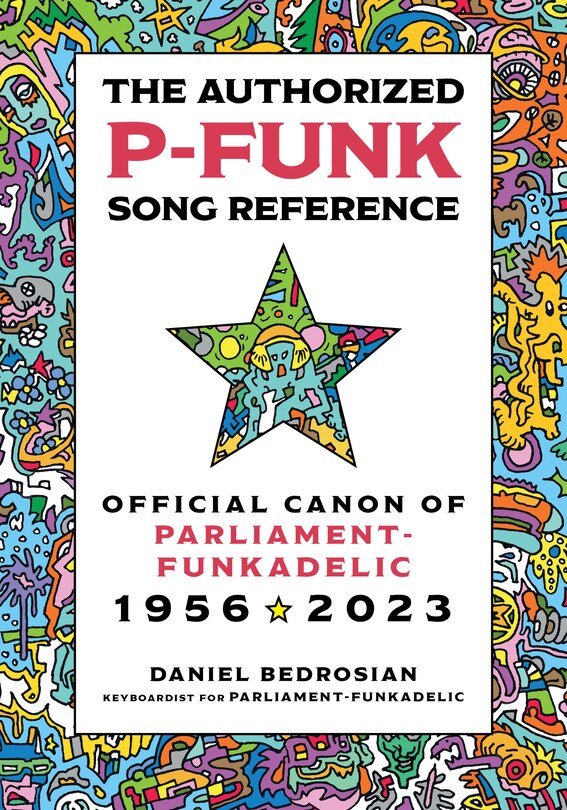 Front cover_The Authorized P-Funk Song Reference