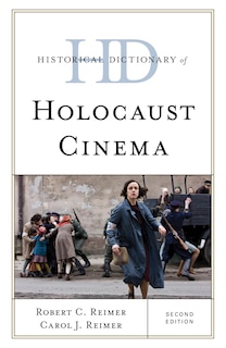 Front cover_Historical Dictionary of Holocaust Cinema
