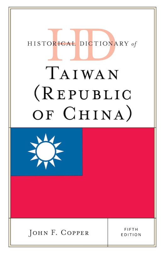 Couverture_Historical Dictionary of Taiwan (Republic of China)