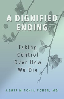 Front cover_A Dignified Ending