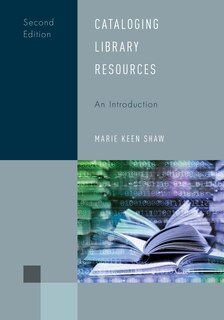 Couverture_Cataloging Library Resources: An Introduction