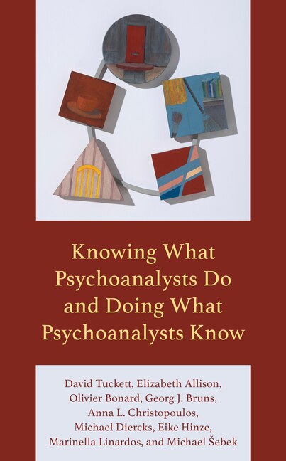 Couverture_Knowing What Psychoanalysts Do and Doing What Psychoanalysts Know