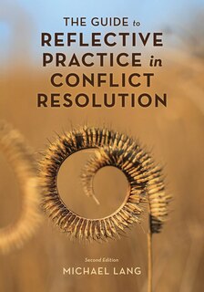 Couverture_The Guide to Reflective Practice in Conflict Resolution