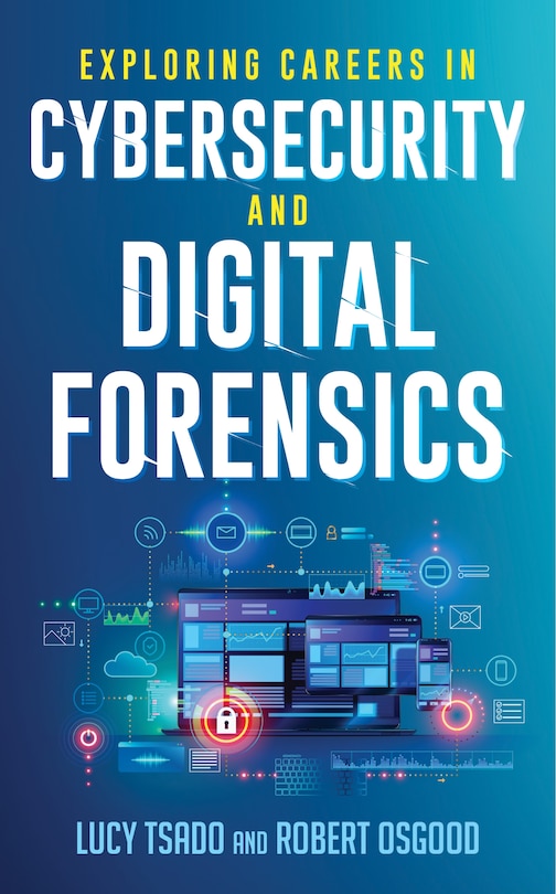 Couverture_Exploring Careers in Cybersecurity and Digital Forensics