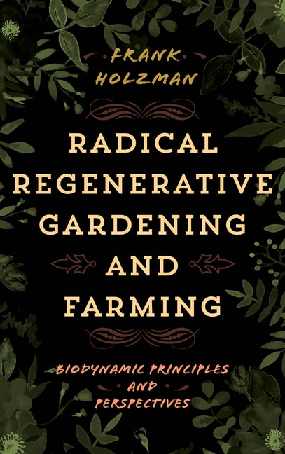 Couverture_Radical Regenerative Gardening and Farming