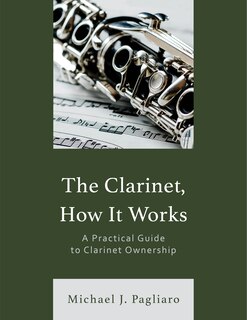Front cover_The Clarinet, How It Works