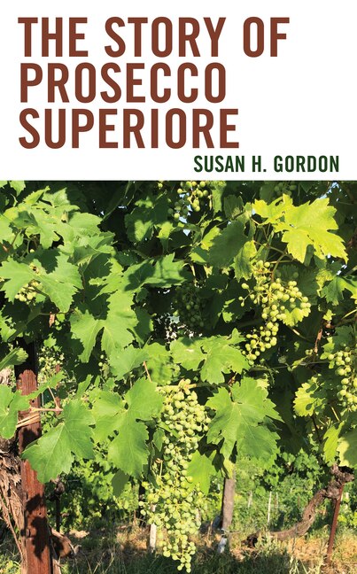 Front cover_Story of Prosecco Superiore