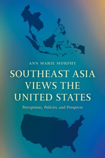 Couverture_Southeast Asia Views the United States