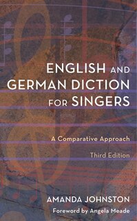 English and German Diction for Singers: A Comparative Approach