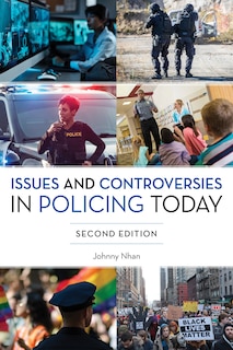 Front cover_Issues and Controversies in Policing Today