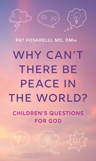 Front cover_Why Can't There Be Peace in the World?