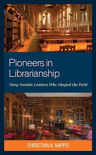 Front cover_Pioneers in Librarianship