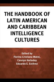 Front cover_Handbook of Latin American and Caribbean Intelligence Cultures