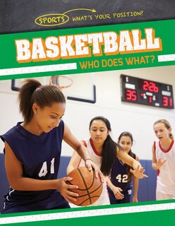 Front cover_Basketball: Who Does What?