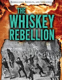 Front cover_The Whiskey Rebellion