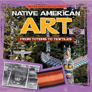 Front cover_Native American Art: From Totems to Textiles
