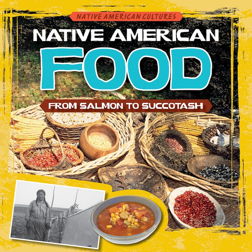 Couverture_Native American Food: From Salmon to Succotash