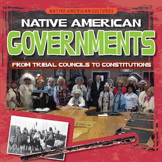 Front cover_Native American Governments: From Tribal Councils to Constitutions