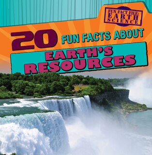 Front cover_20 Fun Facts about Earth's Resources