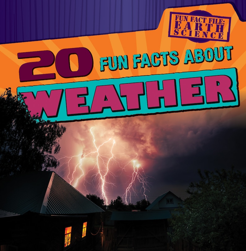 Front cover_20 Fun Facts about Weather