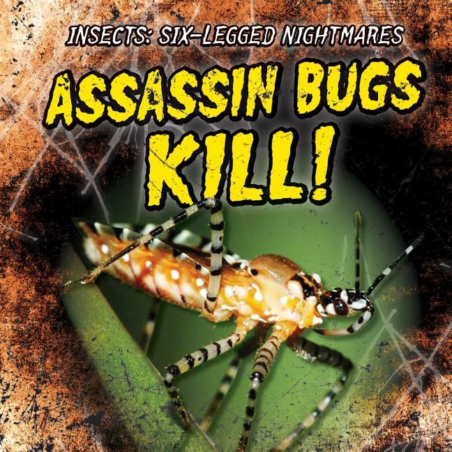 Couverture_Assassin Bugs Kill!