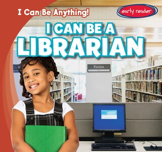 Front cover_I Can Be a Librarian