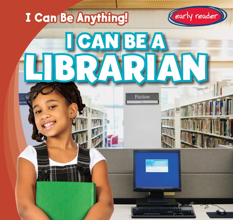 Front cover_I Can Be a Librarian