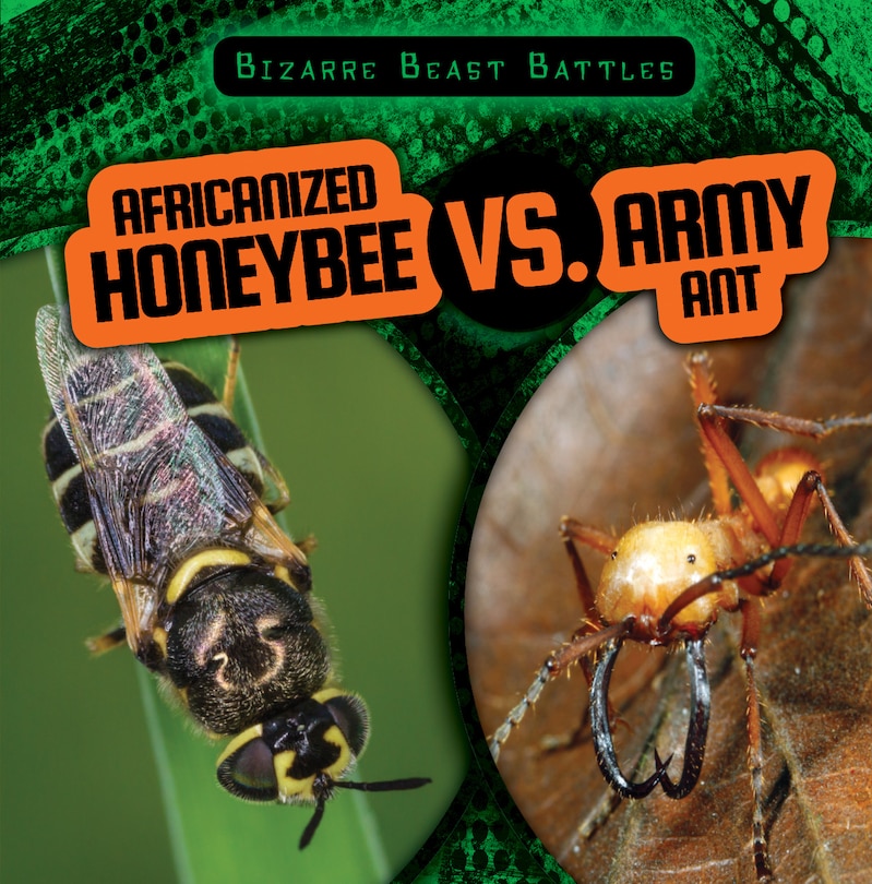 Front cover_Africanized Honeybee vs. Army Ant