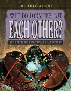 Front cover_Why Do Lobsters Eat Each Other?