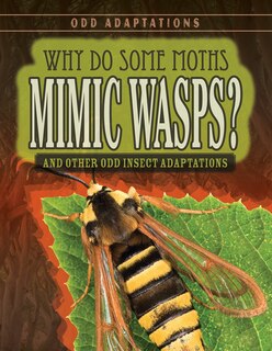 Couverture_Why Do Some Moths Mimic Wasps?